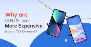 Why are OLED Screens More Expensive than LCD Screens